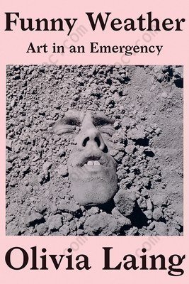 Funny Weather: Art in an Emergency