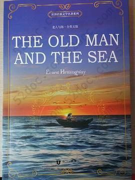the old man and the sea: 老人与海 The Old Man and the Sea