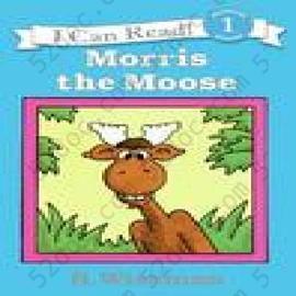 驼鹿莫里斯/Morris the Moose: Morris the Moose