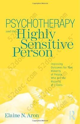 Psychotherapy and the Highly Sensitive Person