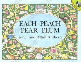 Each Peach Pear Plum: Peach Pear Plum