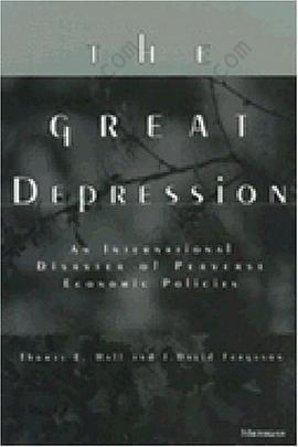 The Great Depression: An International Disaster of Perverse Economic Policies