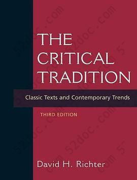 The Critical Tradition: Classic Texts and Contemporary Trends