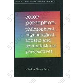 Color Perception: Philosophical, Psychological, Artistic and Computational Perspectives