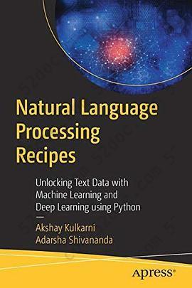 Natural Language Processing Recipes: Unlocking Text Data with Machine Learning and Deep Learning using Python