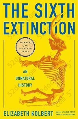 The Sixth Extinction: An Unnatural History