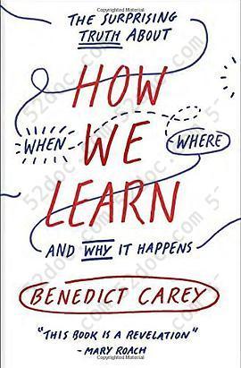 How We Learn: The Surprising Truth About When, Where, and Why It Happens