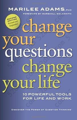 Change Your Questions, Change Your Life: 10 Powerful Tools for Life and Work (BK Life (Paperback))