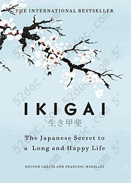 Ikigai: The Japanese secret to a long and happy life