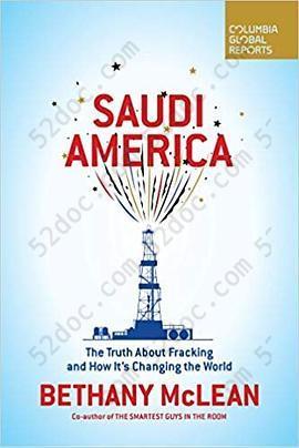 Saudi America: The Truth About Fracking and How It's Changing the World