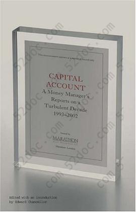 Capital Account: A Fund Manager Reports on a Turbulent Decade, 1993-2002