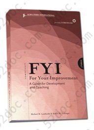 FYI: For Your Improvement - For Learners, Managers, Mentors, and Feedback Givers
