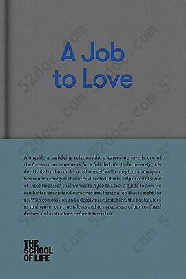 A Job to Love: A practical guide to finding fulfilling work by better understanding yourself.