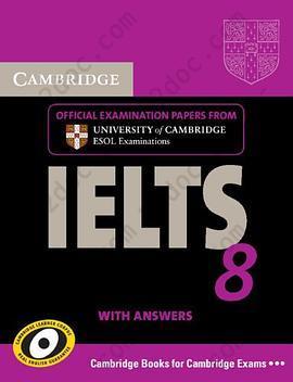 Cambridge IELTS 8 Student's Book with Answers: Official Examination Papers from University of Cambridge ESOL Examinations