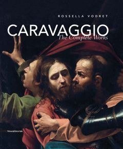 Caravaggio: The Complete Works