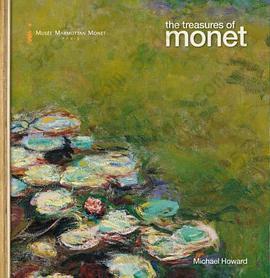 The Treasures of Monet: (Musee Marmottan Monet, Paris)