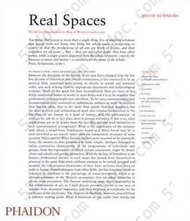 Real Spaces: World Art History and the Rise of Western Modernism