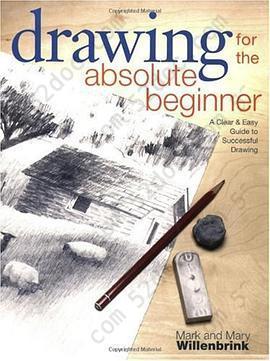 Drawing for the Absolute Beginner