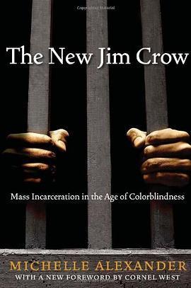 The New Jim Crow: Mass Incarceration in the Age of Colorblindness