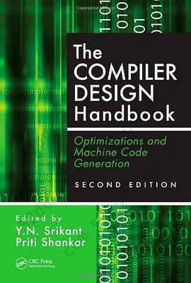 The Compiler Design Handbook: Optimizations and Machine Code Generation, Second Edition
