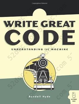 Write Great Code: Volume 1: Understanding the Machine