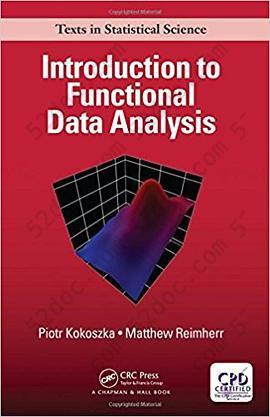 Introduction to Functional Data Analysis (Chapman & Hall/CRC Texts in Statistical Science)