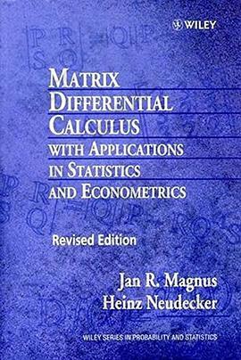 Matrix Differential Calculus with Applications in Statistics and Econometrics: Revised Edition