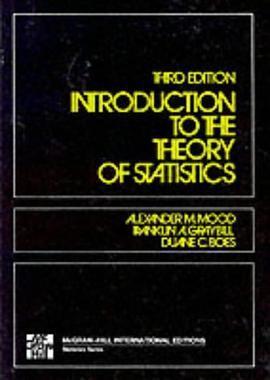Introduction to the Theory of Statistics: Third Edition