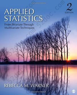 Applied Statistics: From Bivariate Through Multivariate Techniques