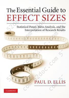 The Essential Guide to Effect Sizes: Statistical Power, Meta-Analysis, and the Interpretation of Research Results