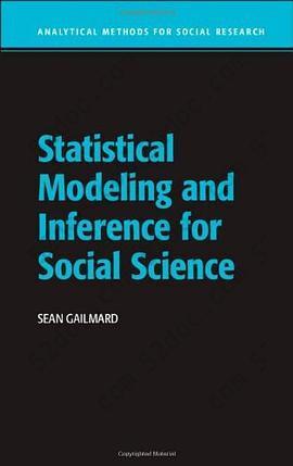 Statistical Modeling and Inference for Social Science