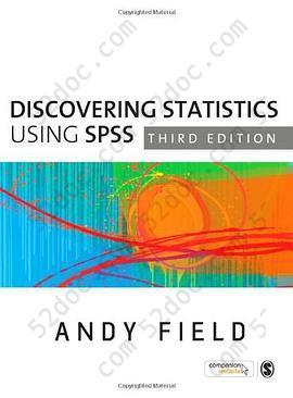 Discovering Statistics Using SPSS: and sex and drugs and rock'n'roll