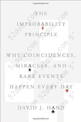 The Improbability Principle: Why Coincidences, Miracles, and Rare Events Happen Every Day