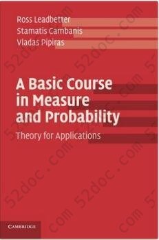 A Basic Course in Measure and Probability Theory for Applications: Theory for Applications