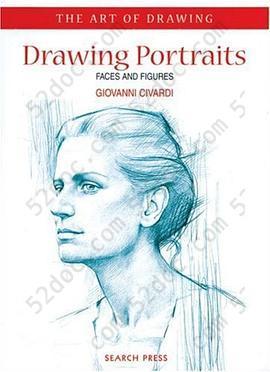 Drawing Portraits: Faces and Figures (The Art of Drawing)