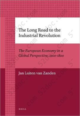 The Long Road to the Industrial Revolution: The European Economy in a Global Perspective, 1000-1800