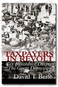 Taxpayers in Revolt: Tax Resistance During the Great Depression