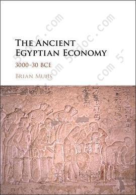 The Ancient Egyptian Economy: 3000-30 BCE