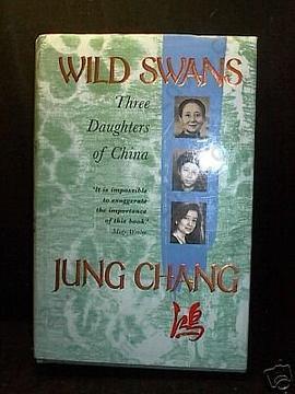 Wild Swans: Three Daughters of China