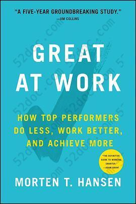 Great at Work: How Top Performers Work Less and Achieve More