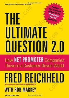 The Ultimate Question 2.0: How Net Promoter Companies Thrive in a Customer-Driven World