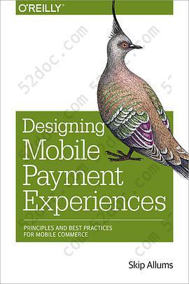Designing Mobile Payment Experiences: Principles and Best Practices for Mobile Commerce