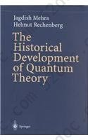 The Historical Development of Quantum Theory 1-6