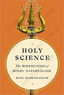 Holy Science: The Biopolitics of Hindu Nationalism (Feminist Technosciences): The Biopolitics of Hindu Nationalism