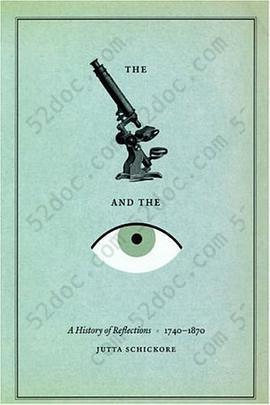 The Microscope and the Eye: A History of Reflections, 1740-1870