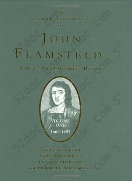 The Correspondence of John Flamsteed, the First Astronomer Royal