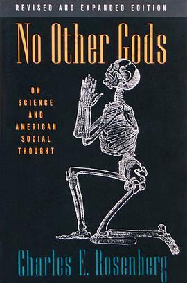 No Other Gods: On Science and American Social Thought