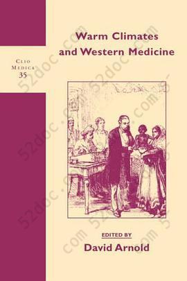 Warm Climates and Western Medicine (Clio Medica)