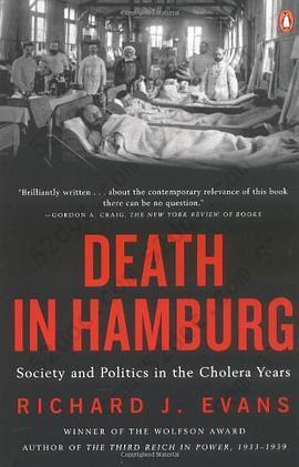 Death in Hamburg: Society and Politics in the Cholera Years, 1830-1910