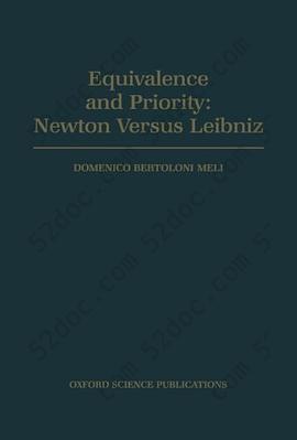 Equivalence and Priority: Newton versus Leibniz: Including Leibniz's Unpublished Manuscripts on the Principia